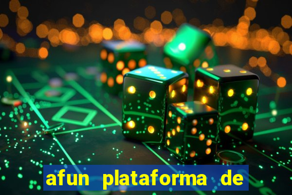 afun plataforma de jogos para ganhar dinheiro